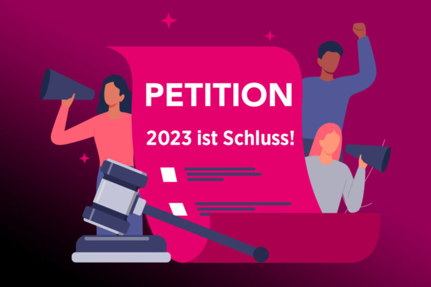 Petition: 2023 ist Schluss!